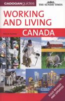 Working and Living in Canada, 2nd (Working and Living in Canada) 1860114040 Book Cover
