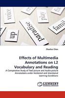 Effects of Multimedia Annotations on L2 Vocabulary and Reading 3838381831 Book Cover