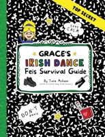 Grace's irish dance 1733082115 Book Cover
