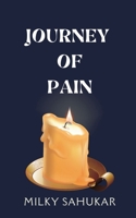 The Journey of Pain 1685546943 Book Cover