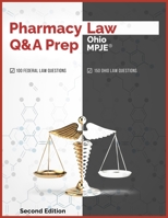 Pharmacy Law Q&A Prep: Ohio MPJE 1070629626 Book Cover