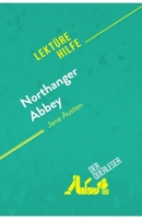 Northanger Abbey von Jane Austen (Lektürehilfe): Detaillierte Zusammenfassung, Personenanalyse und Interpretation 2808020074 Book Cover