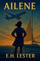 Ailene B0GNDHTYSJ Book Cover