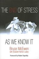 The End of Stress As We Know It 0309076404 Book Cover