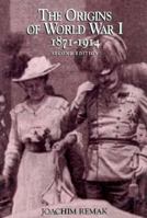 The Origins of World War I, 1871-1914 0155014382 Book Cover