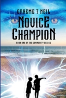 Novice Champion: The Community 1326974734 Book Cover
