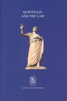 Quintilian & the Law: The Art of Persuasion in Law & Politics 9058673014 Book Cover