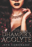 The Dhampir's Acolyte B0FNX3675M Book Cover