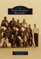 Stone Harbor Revisited 1467134783 Book Cover