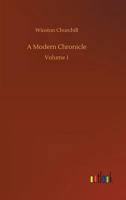 A Modern Chronicle: Book I 9357728139 Book Cover