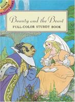 Beauty and the Beast: Full-Color Sturdy Book (Dover Little Activity Books) 0486288242 Book Cover