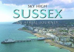 Sky High Sussex 0857100351 Book Cover