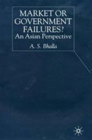 Market or Government Failures?: An Asian Perspective 0333662407 Book Cover