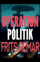 Operation Politik null Book Cover