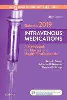 Gahart's 2019 Intravenous Medications: A Handbook for Nurses and Health Professionals 0323612725 Book Cover