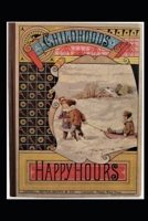 Childhood's Happy Hours B08RRCMD3F Book Cover
