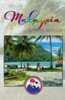 Malaysia: Jack's trip to Malaysia 1499358784 Book Cover