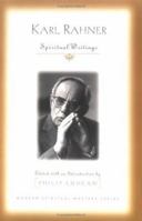 Karl Rahner: Spiritual Writings 1570755531 Book Cover
