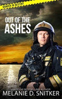 Out of the Ashes: Christian Romantic Suspense 1732743258 Book Cover