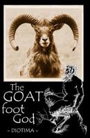 The Goat Foot God 1438233663 Book Cover