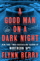 A Good Man on a Dark Night: A Novel B0GXTSL23T Book Cover