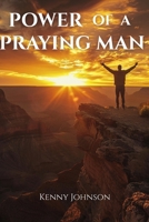 Power of a Praying Man 1967906017 Book Cover