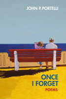 Once I Forget: Poems 1997742160 Book Cover