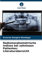 Radiomorphometrische Indizes bei zahnlosen Patienten: Literaturübersicht (German Edition) 6208413362 Book Cover