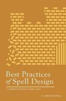 Best Practices of Spell Design 1481921916 Book Cover