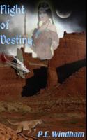 Flight of Destiny 1530541506 Book Cover