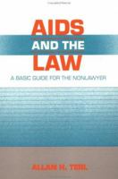 AIDS And The Law: A Basic Guide For The Non-Lawyer 1560322195 Book Cover