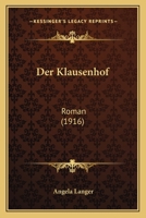 Der Klausenhof: Roman 3743735393 Book Cover