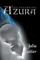 AZURA: The Beginning 1465300902 Book Cover