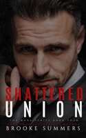 Shattered Union B09FS5BF2T Book Cover