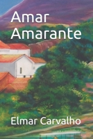 Amar Amarante (Portuguese Edition) B087SJT1LD Book Cover