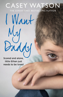 I Want My Daddy 0008484910 Book Cover