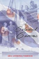 A Coloured Canvas 1970081058 Book Cover