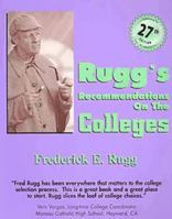 Rugg's Recommendations on the Colleges, 26th Edition 1883062713 Book Cover