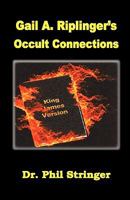Gail A. Riplinger's Occult Connections 0982223056 Book Cover