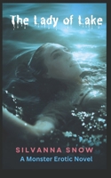 The Lady of the Lake: A Monster Erotic Novel B0BN43KF3Q Book Cover