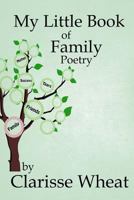 My Little Book of Family Poetry 1542749255 Book Cover