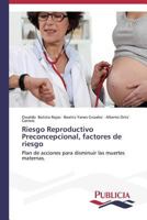 Riesgo Reproductivo Preconcepcional, factores de riesgo 3639551281 Book Cover