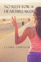 No Rest for a Heartbreaker 1639373950 Book Cover