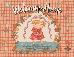 Welcome Home 1922851132 Book Cover