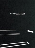 Robbert Flick: Trajectories 386521018X Book Cover