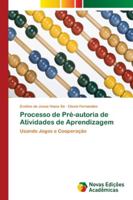 Processo de Pré-autoria de Atividades de Aprendizagem: Usando Jogos e Cooperação 3639683064 Book Cover