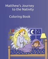 Matthew's Journey to the Nativity B089M61Q69 Book Cover