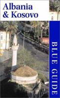 Blue Guide: Albania & Kosovo 1905131275 Book Cover