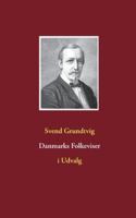 Danmarks Folkeviser: i Udvalg (Danish Edition) 8743026915 Book Cover