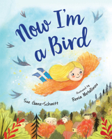 Now I'm a Bird 0807523291 Book Cover